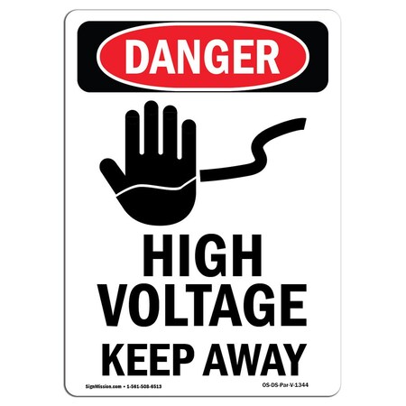 Signmission Safety Sign, OSHA Danger, 5" Height, High Voltage Keep Away, Portrait OS-DS-D-35-V-1344
